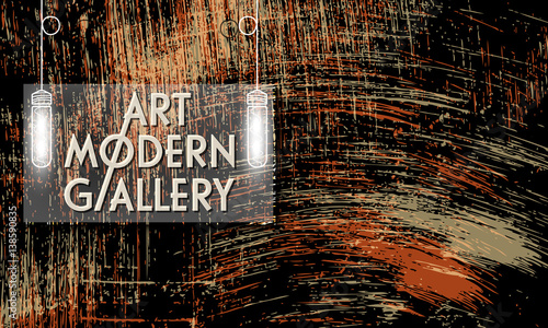 Vector abstract scratched background and the words art gallery