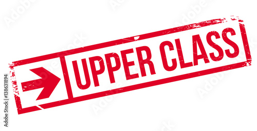 Upper Class rubber stamp. Grunge design with dust scratches. Effects can be easily removed for a clean, crisp look. Color is easily changed.