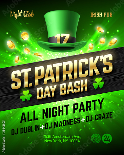 Saint Patrick's Day bash celebration poster design, 17 March all night party nightclub invitation with leprechaun hat, gold lettering, coins on bright shining green background