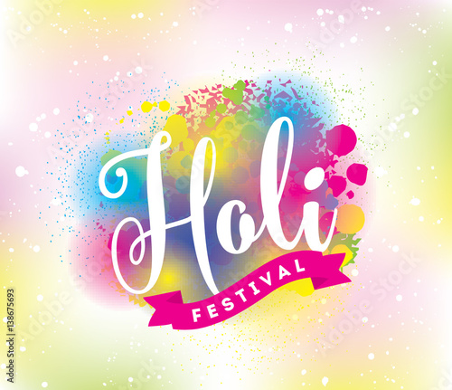 Happy Holi, Indian festival of colors