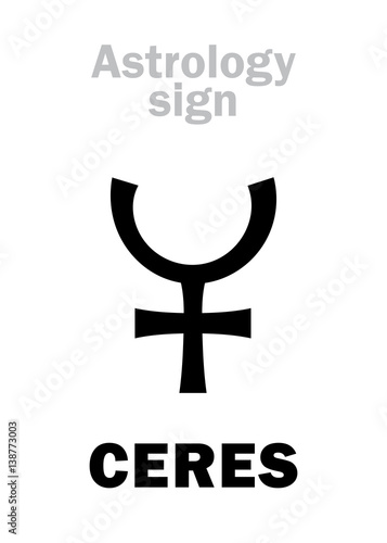 Astrology Alphabet: CERES, main classic asteroid (Little planet). Hieroglyphics character sign (single symbol).