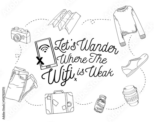 Hand drawn inspirational quotes typography.