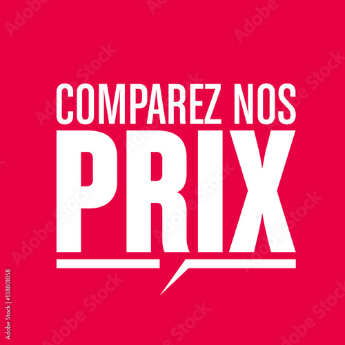 comparez nos prix