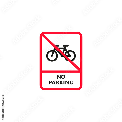 No parking bicycle roadsign isolated on white background vector illustration. Parking regulation symbol, traffic sign, road information and help, roadway auto service icon