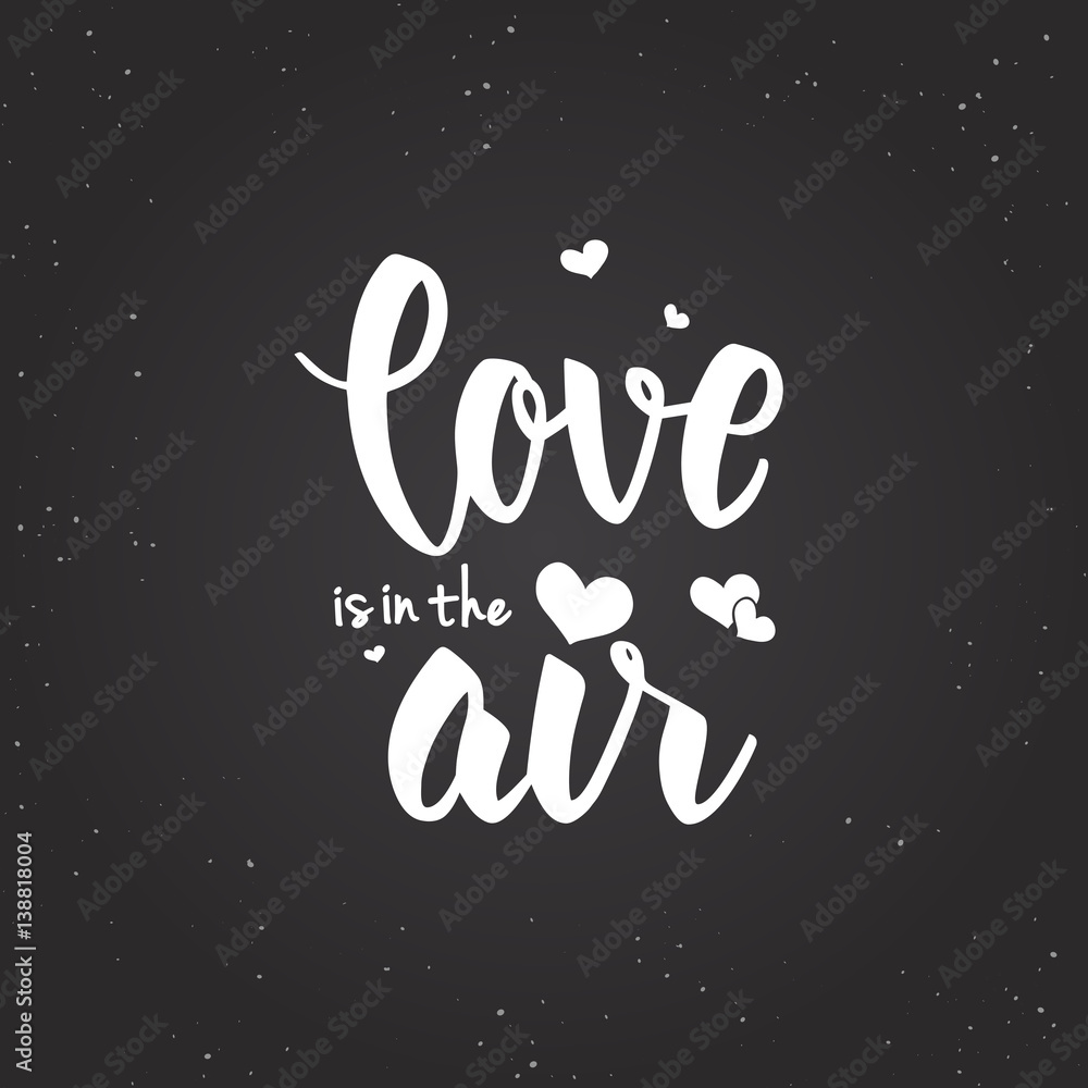 Love Is In The Air Lettering