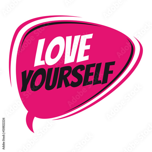 love yourself retro speech bubble