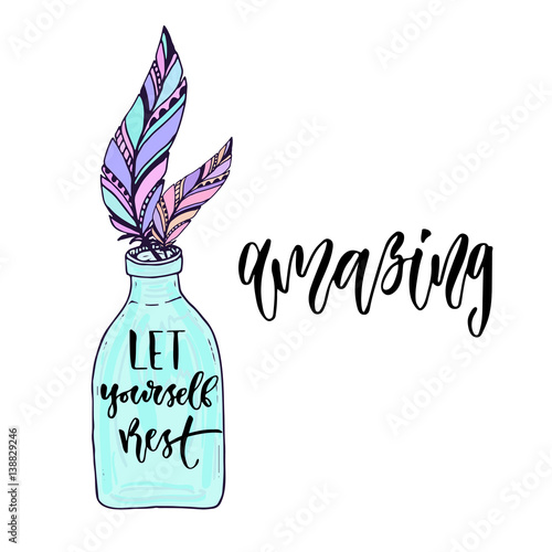 Modern vector lettering with boho art. Inspirational hand lettered quote for wall poster. Printable calligraphy phrase. T-shirt print design. Let yourself best