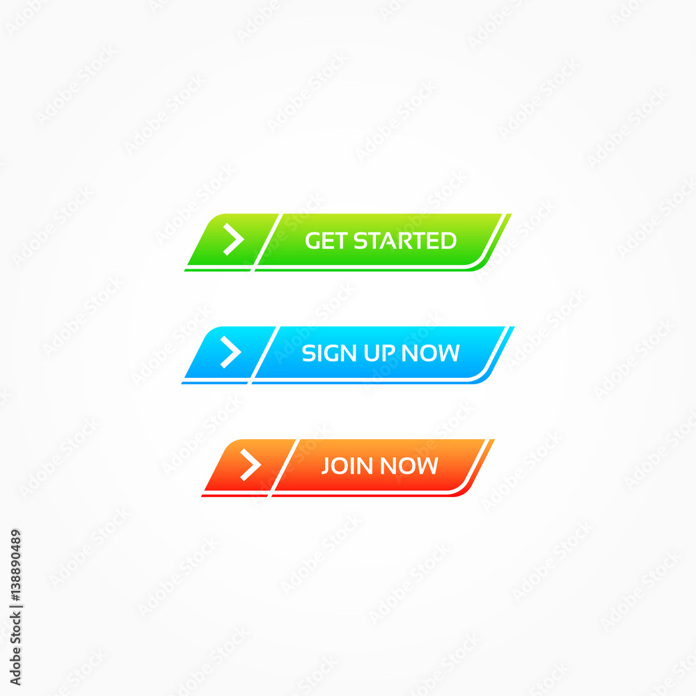 Get Started, Sign Up Now & Join Now Buttons Get Started, Sign Up Now & Join Now Buttons