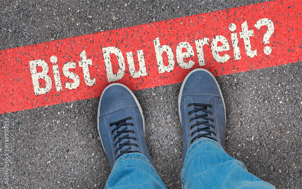 Bist Du bereit? StockFoto Adobe Stock