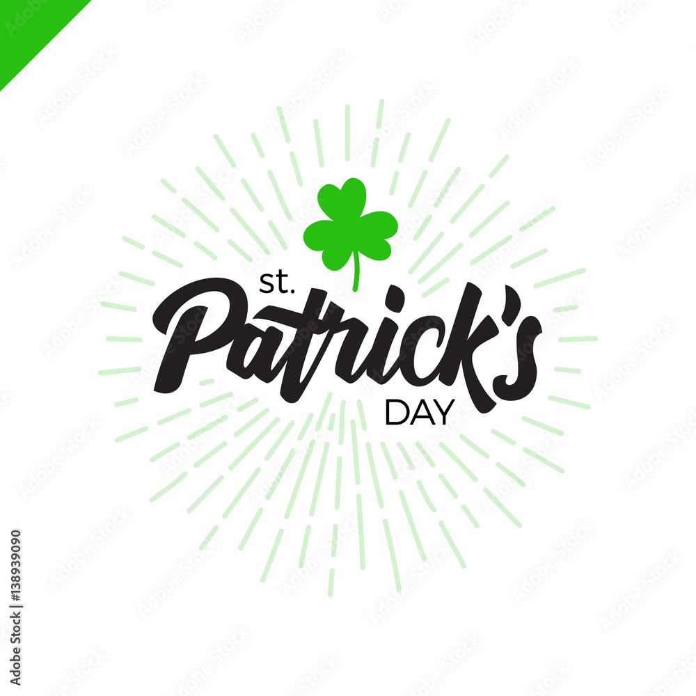 Fototapeta premium Happy St. Patrick's Day Lettering Typography with burst