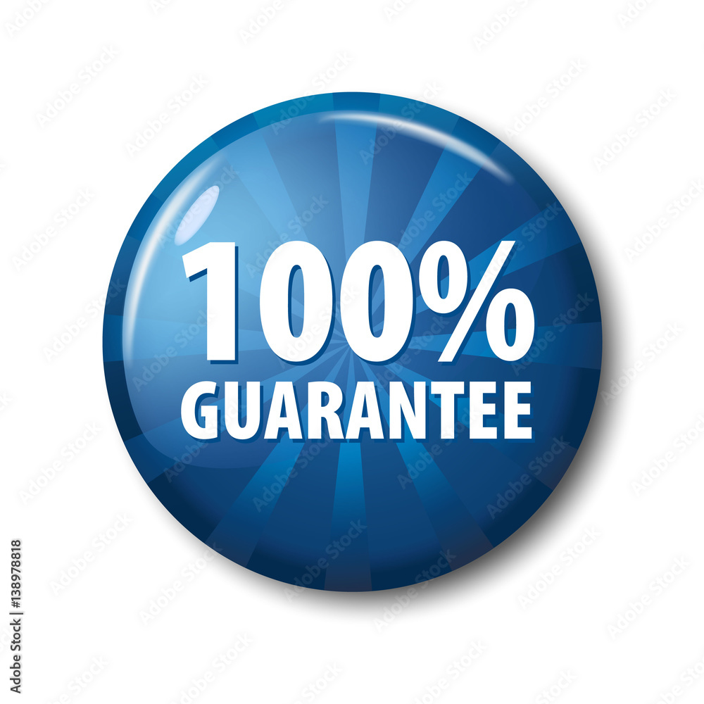 Bright blue button with words '100% guarantee'. Warranty circle label for online shops. Design elements on white background with transparent shadow. Bright blue button with words '100% guarantee'. Warranty circle label for online shops. Design elements on white background with transparent shadow.