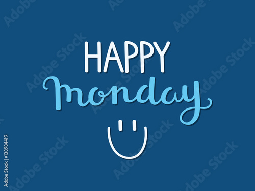 HAPPY MONDAY poster