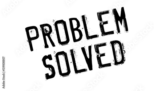 Problem Solved rubber stamp. Grunge design with dust scratches. Effects can be easily removed for a clean, crisp look. Color is easily changed.