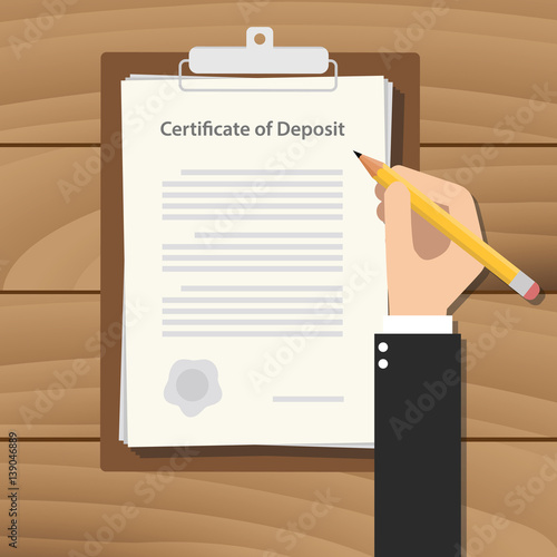 certificate of deposit illustration concept with hand business man signing a paperwork document on top of the table