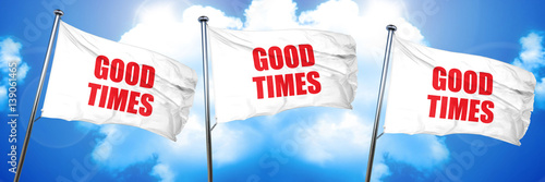 Bilde på lerret good times, 3D rendering, triple flags