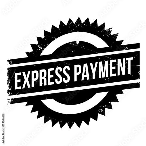 Express Payment rubber stamp. Grunge design with dust scratches. Effects can be easily removed for a clean, crisp look. Color is easily changed.