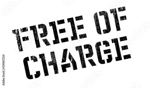 Free Of Charge rubber stamp. Grunge design with dust scratches. Effects can be easily removed for a clean, crisp look. Color is easily changed.