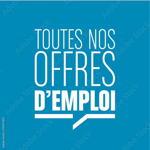 toutes nos offres d'emploi