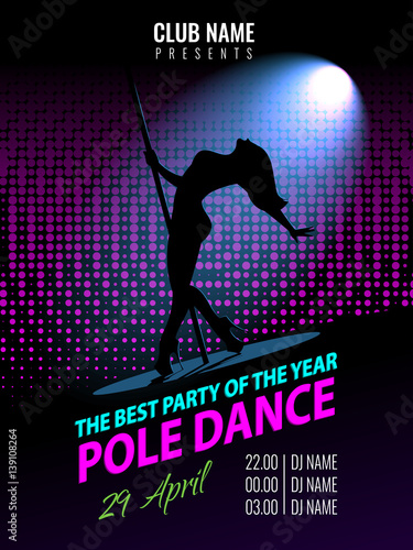 Pole Dance. Party Poster Template. Night Dance Party flyer.