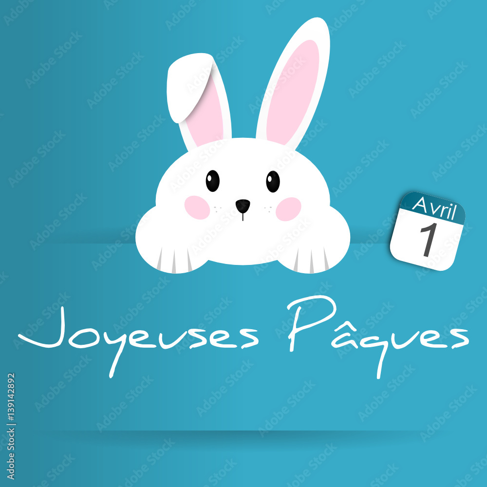 joyeuses pâques - 1 avril 2018 - lapin de pâques joyeuses pâques - 1 avril 2018 - lapin de pâques