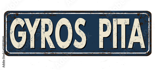 Gyros pita zone vintage rusty metal sign