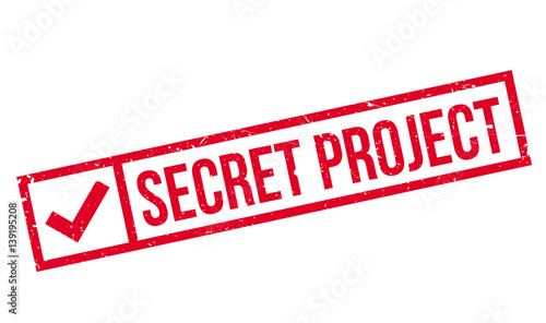 Secret Project rubber stamp. Grunge design with dust scratches. Effects can be easily removed for a clean, crisp look. Color is easily changed.