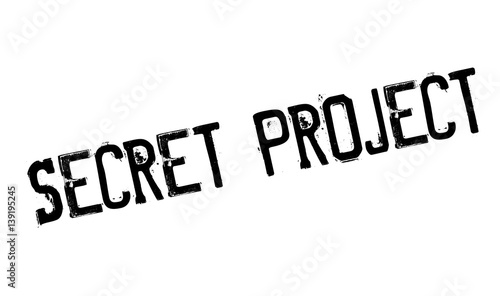 Secret Project rubber stamp. Grunge design with dust scratches. Effects can be easily removed for a clean, crisp look. Color is easily changed.