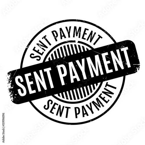 Sent Payment rubber stamp. Grunge design with dust scratches. Effects can be easily removed for a clean, crisp look. Color is easily changed.