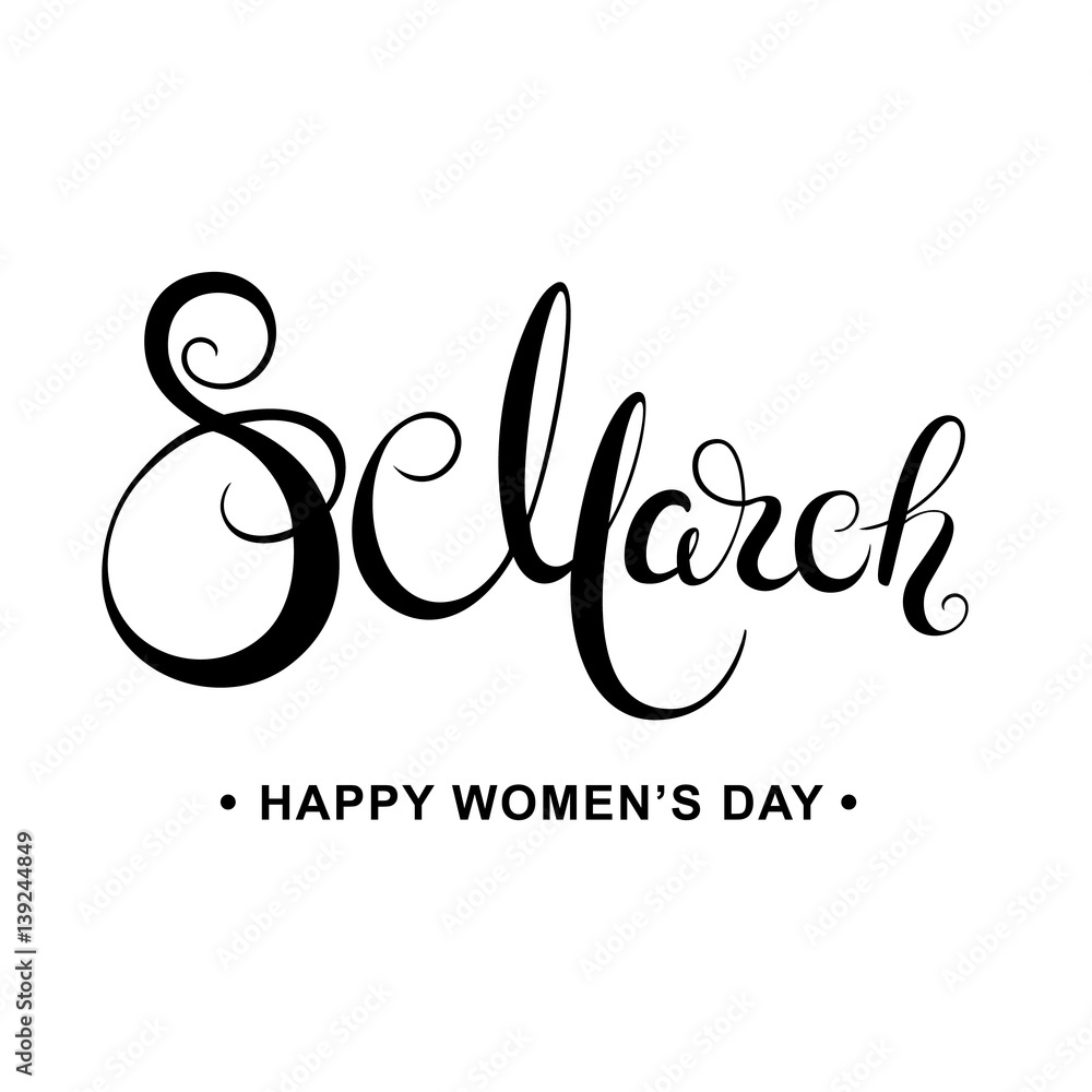 8 March handwritten calligraphy lettering isolated on white background. Vector illustration. 8 March handwritten calligraphy lettering isolated on white background. Vector illustration.