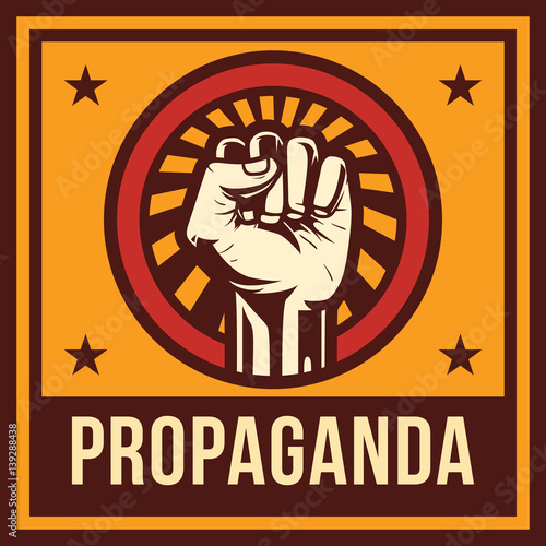 Propaganda poster style revolution fist raised in the air