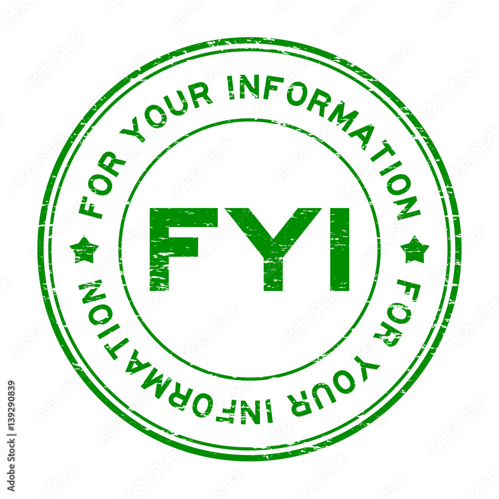 Grunge green FYI (For your information) round rubber stamp Grunge green FYI (For your information) round rubber stamp