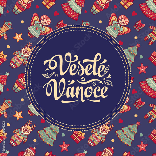 Vesele Vanoce. Xmas card on Czech language. Warm wishes for happy holidays