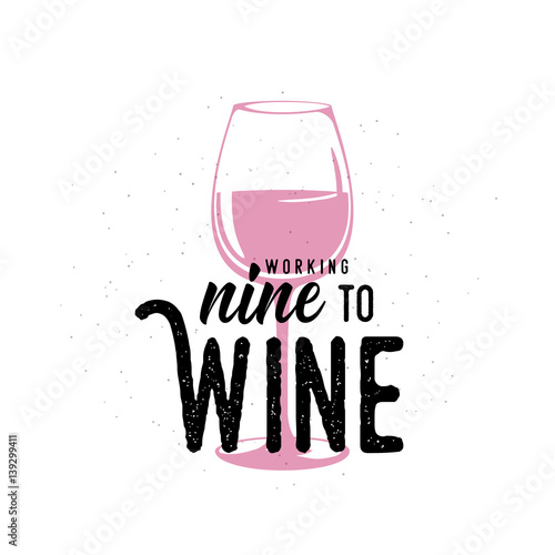 Fényképezés Vector illustration of drink related typographic quote