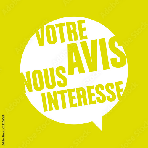votre avis nous intéresse