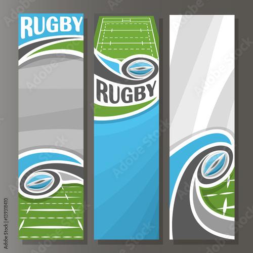 Vector Vertical Banners for Rugby: 3 cartoon template for title text on rugby theme, sports field on stadium with blue oval throwing ball, abstract vertical banner for inscription on grey background.