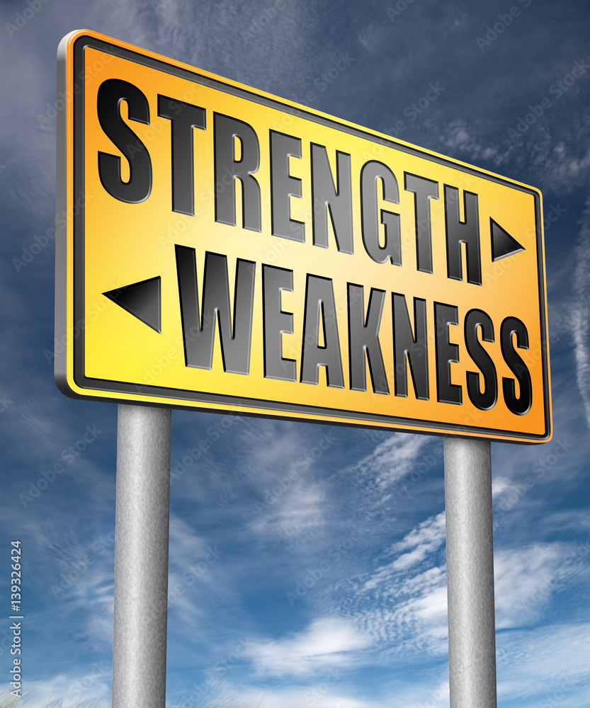 strength versus weakness strong or weak overcome problems by being strong and not weak accept the challenge to success strength versus weakness strong or weak overcome problems by being strong and not weak accept the challenge to success