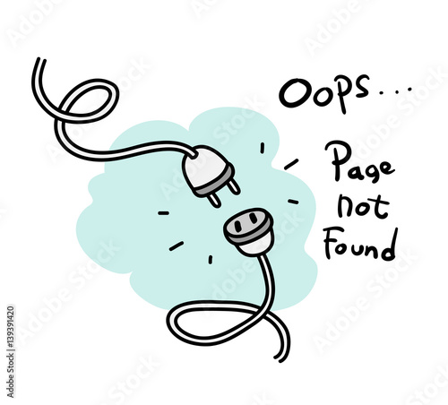 404 Page Not Found Error, a hand drawn vector illustration of internet connection problem concept.