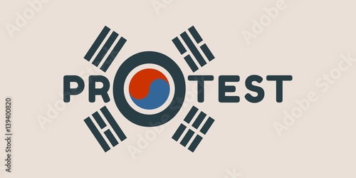 Protest word. Vector illustration relative to Korean politic crisis. National flag elements. Billboard concept