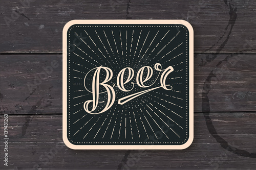 Coaster for beer with hand-drawn lettering Beer. Monochrome vintage drawing for bar, pub and beer themes. Black square for placing beer mug and bottle over it with lettering. Vector Illustration