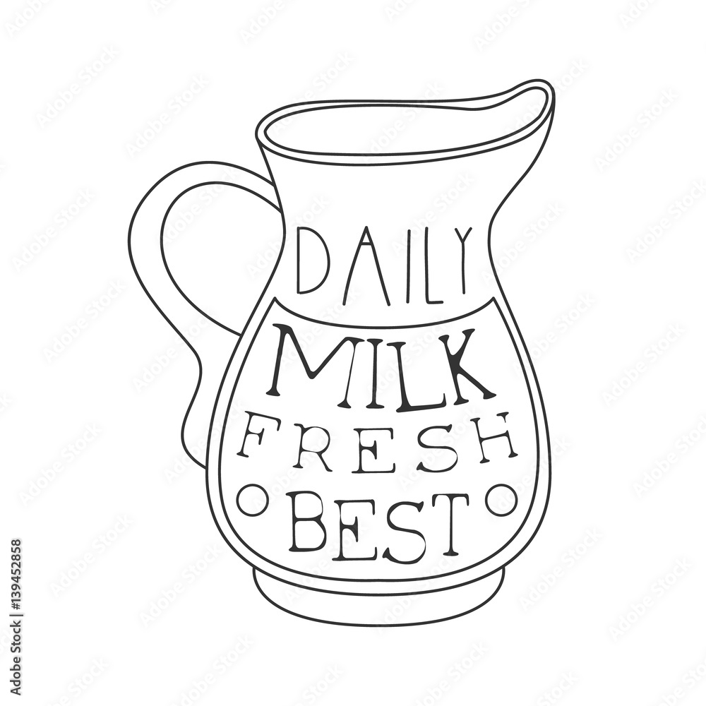 Best Daily Fresh Milk Product Promo Sign In Sketch Style With Jug, Design Label Black And White Template Best Daily Fresh Milk Product Promo Sign In Sketch Style With Jug, Design Label Black And White Template