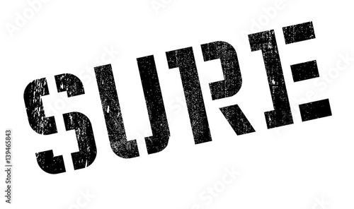 Sure rubber stamp. Grunge design with dust scratches. Effects can be easily removed for a clean, crisp look. Color is easily changed.