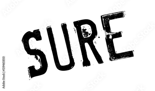 Sure rubber stamp. Grunge design with dust scratches. Effects can be easily removed for a clean, crisp look. Color is easily changed.