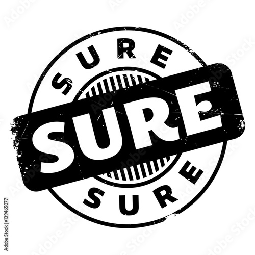 Sure rubber stamp. Grunge design with dust scratches. Effects can be easily removed for a clean, crisp look. Color is easily changed.