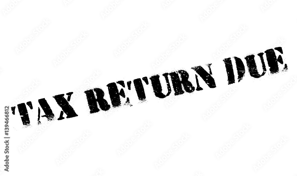 Tax Return Due rubber stamp. Grunge design with dust scratches. Effects can be easily removed for a clean, crisp look. Color is easily changed. Tax Return Due rubber stamp. Grunge design with dust scratches. Effects can be easily removed for a clean, crisp look. Color is easily changed.