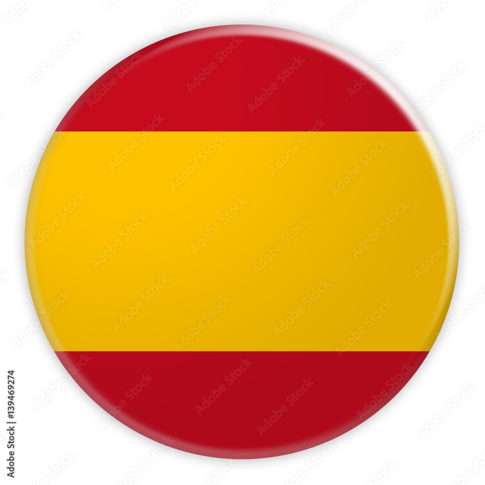 Spain Flag Button, 3d illustration on white background Spain Flag Button, 3d illustration on white background