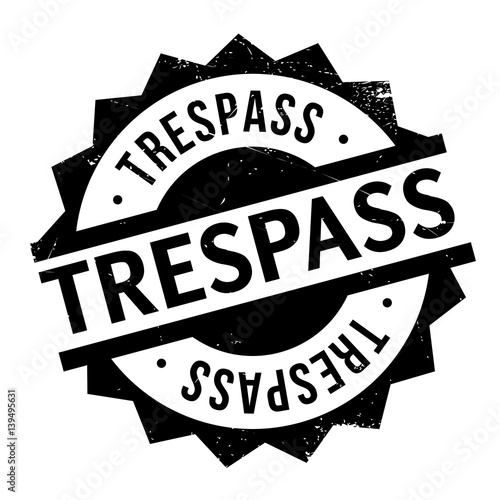 Trespass rubber stamp. Grunge design with dust scratches. Effects can be easily removed for a clean, crisp look. Color is easily changed.