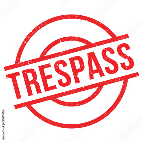 Trespass rubber stamp. Grunge design with dust scratches. Effects can be easily removed for a clean, crisp look. Color is easily changed.