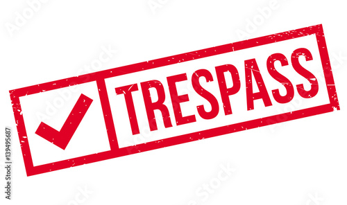 Trespass rubber stamp. Grunge design with dust scratches. Effects can be easily removed for a clean, crisp look. Color is easily changed.