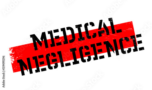 Medical Negligence rubber stamp. Grunge design with dust scratches. Effects can be easily removed for a clean, crisp look. Color is easily changed.