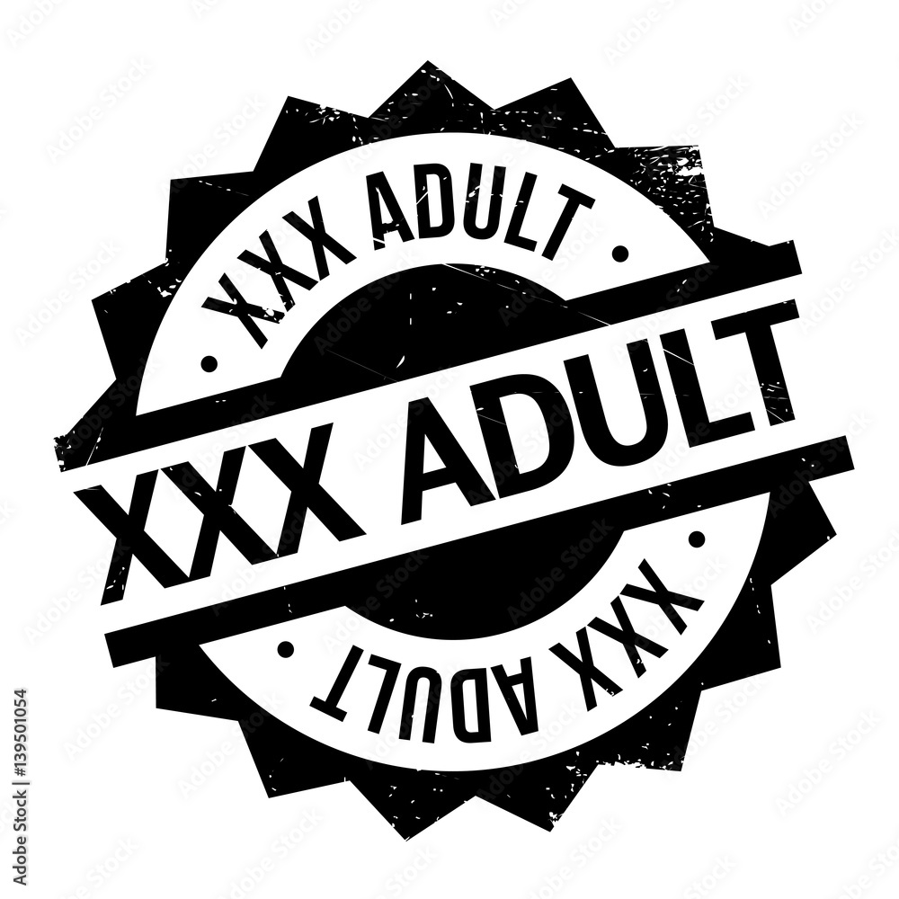 Xxx Adult rubber stamp. Grunge design with dust scratches. Effects can be easily removed for a clean, crisp look. Color is easily changed. Xxx Adult rubber stamp. Grunge design with dust scratches. Effects can be easily removed for a clean, crisp look. Color is easily changed.